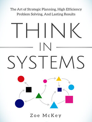 cover image of Think in Systems